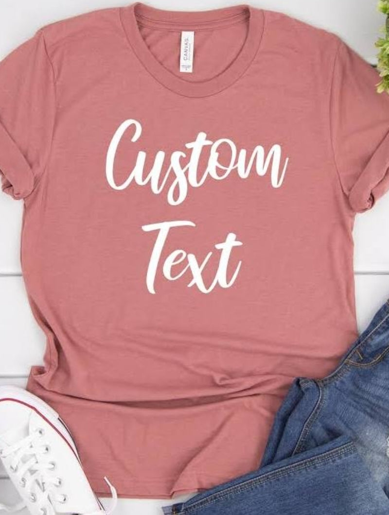 Custom tshirt